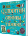 Quidditch Gennem Tiderne Illustreret Udgave - 