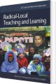 Radical-Local Teaching And Learning - 