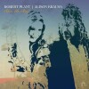Robert Plant Alison Krauss - Raise The Roof - 