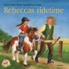 Rebeccas Ridetime - 