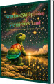 Regnbueskildpadden Og Skyggernes Land