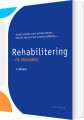 Rehabilitering - En Grundbog - 