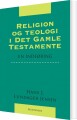 Religion Og Teologi I Det Gamle Testamente - 