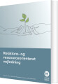 Relations-Og Ressourceorienteret Vejledning - 