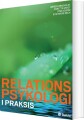 Relationspsykologi I Praksis - 