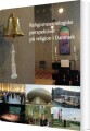 Religionssociologiske Perspektiver På Religion I Danmark - 
