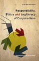 Responsibility Ethics And Legitimacy Of Corporation - 