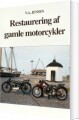 Restaurering Af Gamle Motorcykler - 