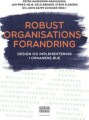 Robust Organisationsforandring - 
