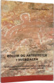Roller Og Aktiviteter I Hverdagen