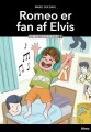 Romeo Er Fan Af Elvis - 