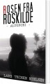 Rosen Fra Roskilde - 