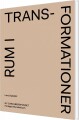 Rum I Transformationer - 