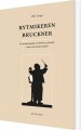 Rytmikeren Bruckner - 