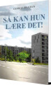 Så Kan Hun Lære Det