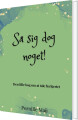 Så Sig Dog Noget