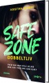 Safe Zone - 