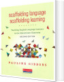 Scaffolding Language - Scaffolding Learning