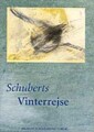 Schuberts Vinterrejse - 