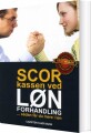 Scor Kassen Ved Lønforhandlinger