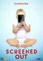 Screened Out - 