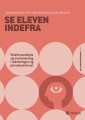 Se Eleven Indefra