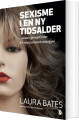 Sexisme I En Ny Tidsalder