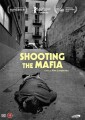 Shooting The Mafia - 
