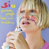 Sia - Some People Have Real Problems - 