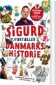 Sigurd Fortæller Danmarkshistorie - 