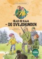 Silas Og Kaja - Og Svejshunden - 