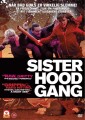 Sisterhood Gang Sket - 2011 - 