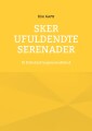 Sker Ufuldendte Serenader