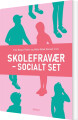 Skolefravær - Socialt Set