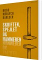 Skriften Spejlet Og Hammeren - 