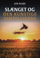 Slænget Og Den Kunstige Uintelligens