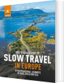 Slow Travel In Europe Rough Guide