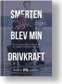 Smerten Blev Min Drivkraft