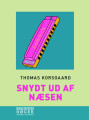 Snydt Ud Af Næsen