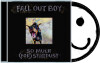 Fall Out Boy - So Much For Stardust - 