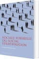 Sociale Forskelle Og Social Stratifikation - 