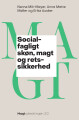 Socialfagligt Skøn Magt Og Retssikkerhed