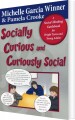 Socially Curious And Curiously Social - 