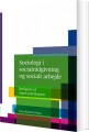 Sociologi I Socialrådgivning Og Socialt Arbejde - 