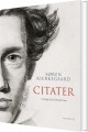 Søren Kierkegaard - Citater - 