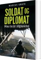 Soldat Og Diplomat - 