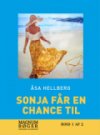 Sonja Får En Chance Til