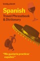 Spanish Phrasebook Dictionary - Lonely Planet