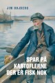Spar På Kartoflerne - Der Er Fisk Nok