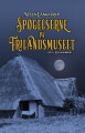 Spøgelserne På Frilandsmuseet